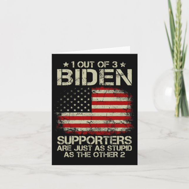Tarjeta De Los 3 Partidarios De Biden, 3 Son Tan Estúpidos (Anverso)