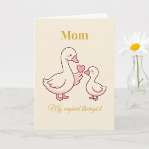 Tarjeta de Mamá Divertida Mi Terapeuta No Remunera
