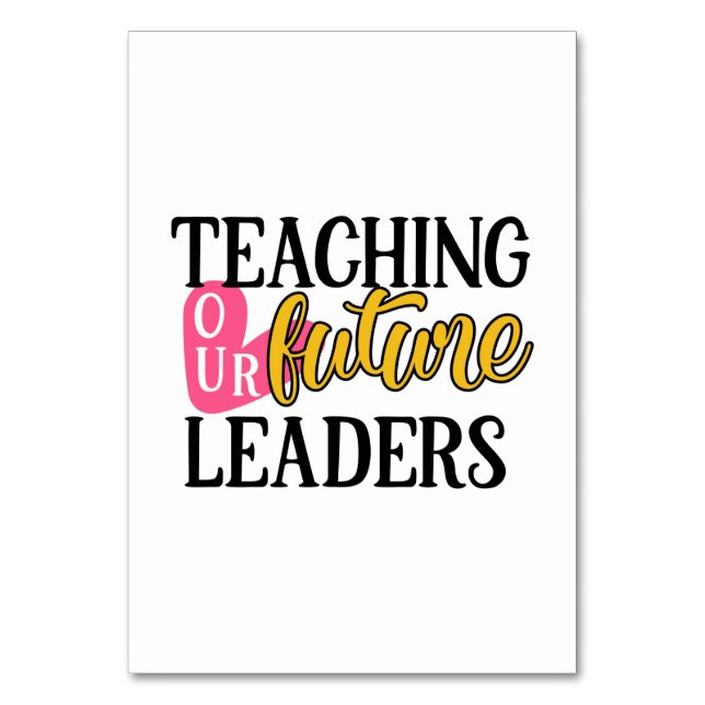 Tarjeta De Mesa Arte docente enseñando a nuestros futuros líderes (Anverso)