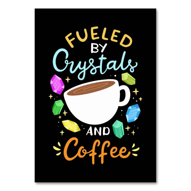 Tarjeta De Mesa Coffee Lover Fueled By Crystals And Coffee (Anverso)