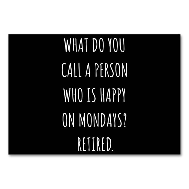 Tarjeta De Mesa ¿Cómo Llamas A Una Persona Feliz Los Lunes? (Anverso)