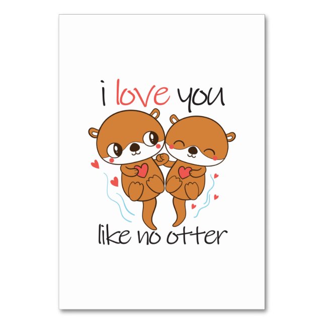 Tarjeta De Mesa Couple Gift I Love You Like No Otter (Anverso)
