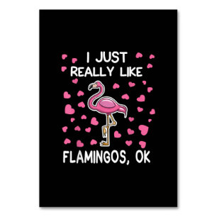 Tarjeta De Mesa Me Gusta Realmente Flamingos, Ok Flamingo Lover