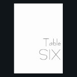 Tarjeta De Mesa Minimalista blanco elegante tipografía SIX<br><div class="desc">Mantén tu recepción nupcial organizada con esta Minimalista tarjeta de números de mesa, con tipografía moderna y un diseño limpio y sobrio. Perfecto para bodas elegantes, contemporáneos o de temática minimalista, esta tarjeta le aporta un toque de sofisticación a su escapada mientras guía a los huéspedes a sus asientos con...</div>