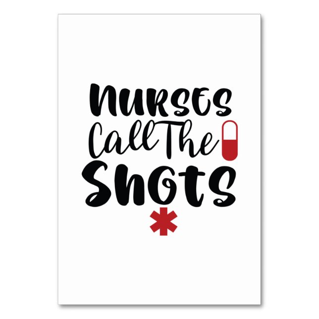 Tarjeta De Mesa Nurse Gift Nurses Call The Shots (Anverso)