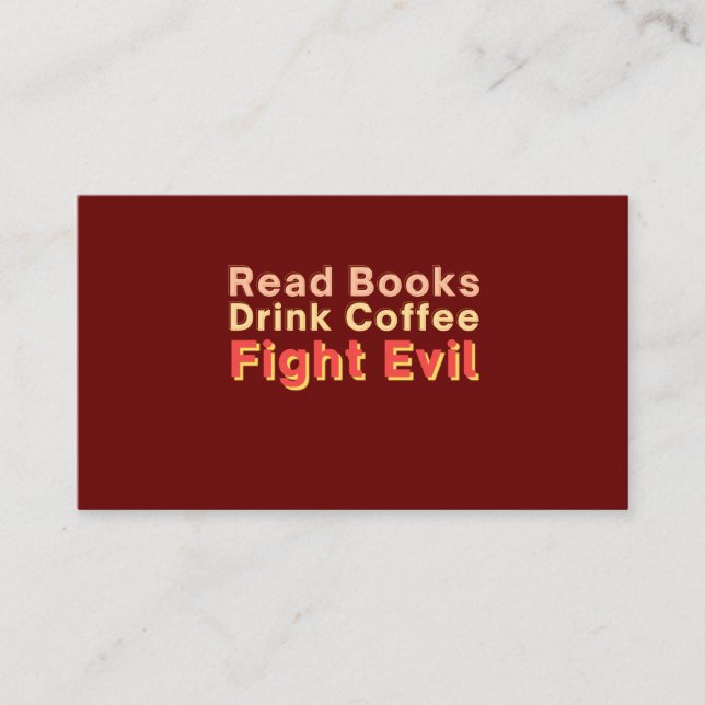 Tarjeta De Mesa Read Books Drink Coffee Fight Evil (Anverso)