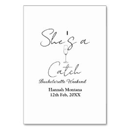 Tarjeta De Mesa She's a catch champagne bottle bachelorette weeken