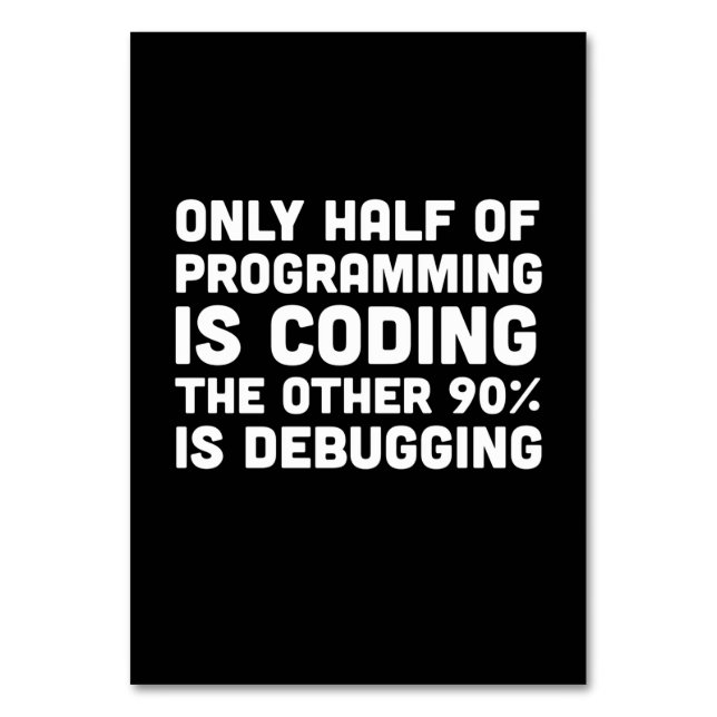 Tarjeta De Mesa Sólo La Mitad De La Programación Es Codificación (Anverso)