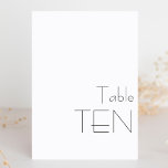 Tarjeta De Mesa Tipografía dramática minimalista en blanco negro<br><div class="desc">Moderno Minimalista blanco blanco blanco blanco juguetón Boda de tipografía TEN Número de tabla</div>