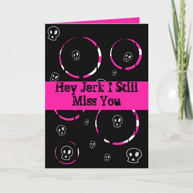 Tarjeta de Miss You Jerk Skullz (Anverso)
