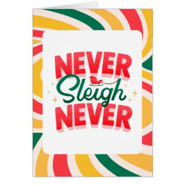 Tarjeta de Navidades de ondas retro 'Never Sleigh