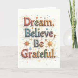 Tarjeta de navidades - Dream, Believe, Be Grreatl