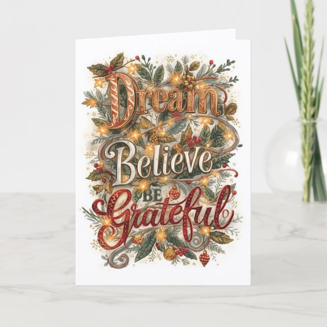 Tarjeta de navidades - Dream, Believe, Be Grreatl  (Anverso)