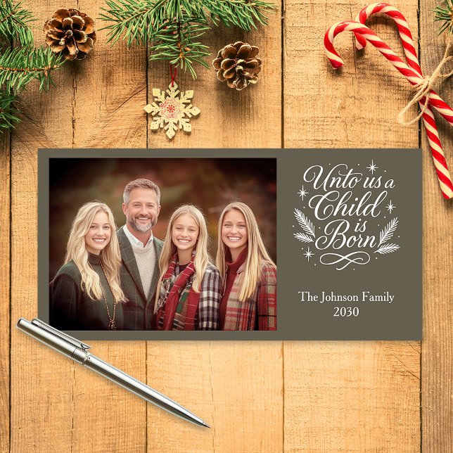 Tarjeta de Navidades fotográficos nace para nosotr (Unto Us A Child Is Born Photo Christmas Card)
