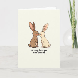 Tarjeta de No Bunny Loves You More