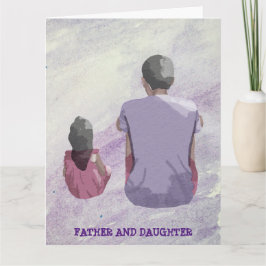 TARJETA DE PADRE E HIJA SENTADOS