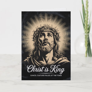 Tarjeta de Pascua: Cristo es Rey, la Cultura de la