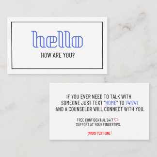 Tarjeta De Presentación Hola, ¿Cómo Estás Libre 24/7 Crisis Text Line?