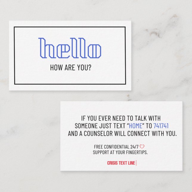 Tarjeta De Presentación Hola, ¿Cómo Estás Libre 24/7 Crisis Text Line? (Anverso / Reverso)