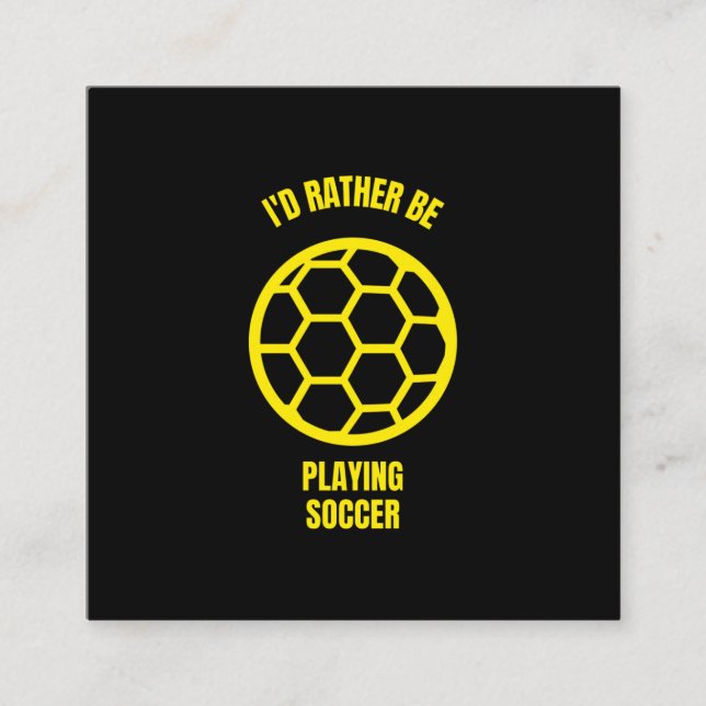 Tarjeta De Presentación Prefiero jugar fútbol divertido. (Anverso)