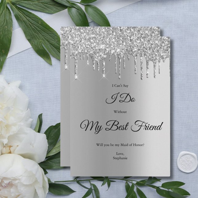 Tarjeta de propuesta para fiesta de boda con brill (Silver Dripping Glitter Bridesmaid Proposal Card Maid of Honor. Printed or Digital)