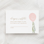 Tarjeta De Recepción Balón rosa Eucalyptus Diaper Raffle Ticket Enclo<br><div class="desc">Animar a los clientes de su ducha de bebé a traer un paquete de pañales para su pequeño con este prospecto de la invitación a la entrada de Diaper Raffle.</div>