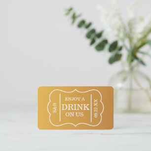 Tarjeta De Recepción Boleto de Oro Estilo "Disfruta una bebida de nuest