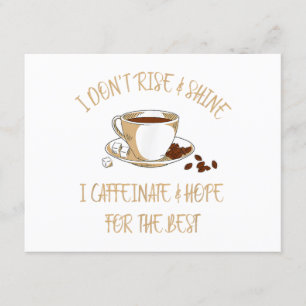 Tarjeta De Recepción Café Divertido - No Me Levanto Y Brillo Me Cafeína