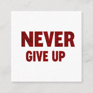 Tarjeta De Recepción card never give up