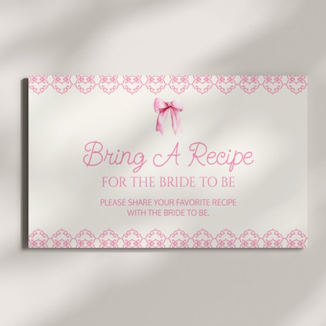 Tarjeta De Recepción Coquette rosa Bow Bridal Shower Trae una receta (Subido por el creador)