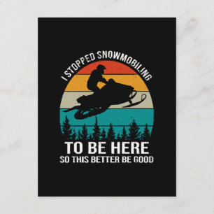 Tarjeta De Recepción Dejé de practicar motos de nieve para estar aquí