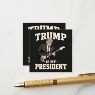 Tarjeta De Recepción Donald Trump Es Mi Presidente