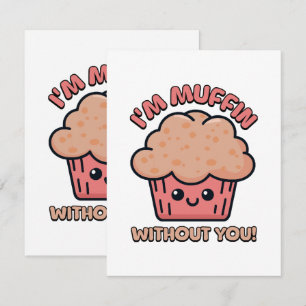 Tarjeta De Recepción ¡Estoy Muffin Sin Ti! Dibujos Animados de Muffin L