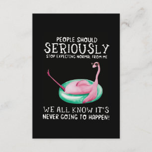 Tarjeta De Recepción Flamingo Gift   La Gente Debería Flamingo Seriamen