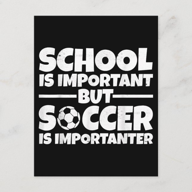 Tarjeta De Recepción La escuela es importante, pero el fútbol es import (Anverso)