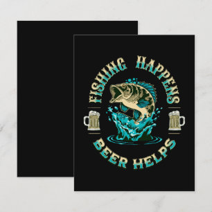 Tarjeta De Recepción La pesca sucede. ¡La cerveza ayuda!