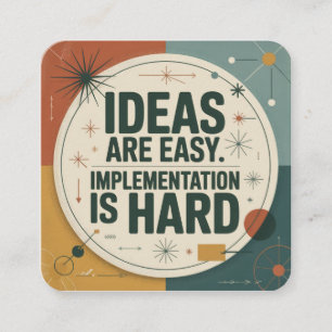 Tarjeta De Recepción Las ideas son fáciles. La implementación es difíci