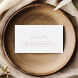 Tarjeta De Recepción Solicitud de libro de Baby Shower Minimalista de o<br><div class="desc">Esta rosa tarjeta de alojamiento para bebés con minimalista y dorado es perfecta para una moderna ducha para bebés. El diseño,  sencillo y elegante,  presenta una tipografía de escritura clásica y elegante en oro rosa.</div>