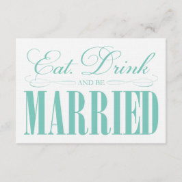 Tarjeta De Recepción Teal Eat, Drink & Be Married | Incluido