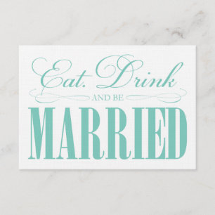 Tarjeta De Recepción Teal Eat, Drink & Be Married Incluido