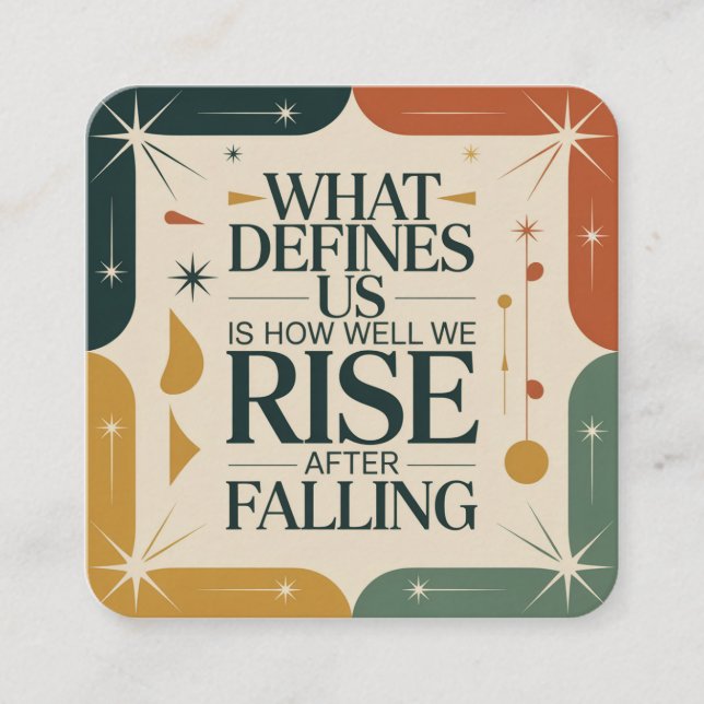 Tarjeta De Recepción What Defines Us Is How Well We Rise After Falling (Anverso)