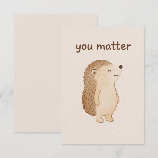 Tarjeta De Recepción You Matter Hedgehog Mini Encouragement Card (Anverso / Reverso)