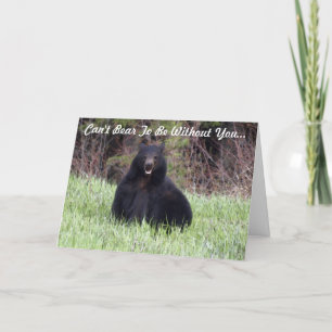 Tarjeta de saludo Black Bear Wildlife "Can't Bear