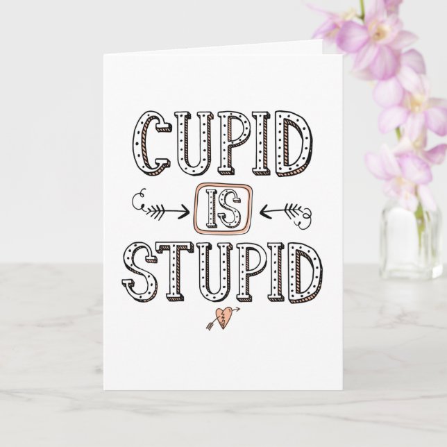 Tarjeta de saludo: Cupido es estúpido (Orquídea)