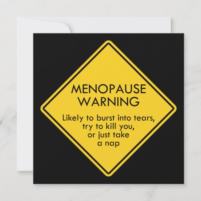 Tarjeta de saludo de advertencia de Menopause (Anverso)