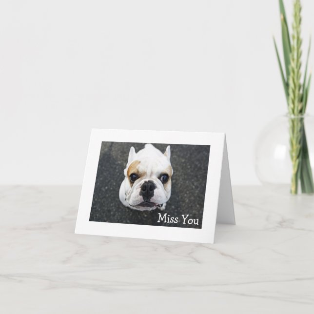 Tarjeta de saludo de Bulldog de Miss You - Verso (Anverso)