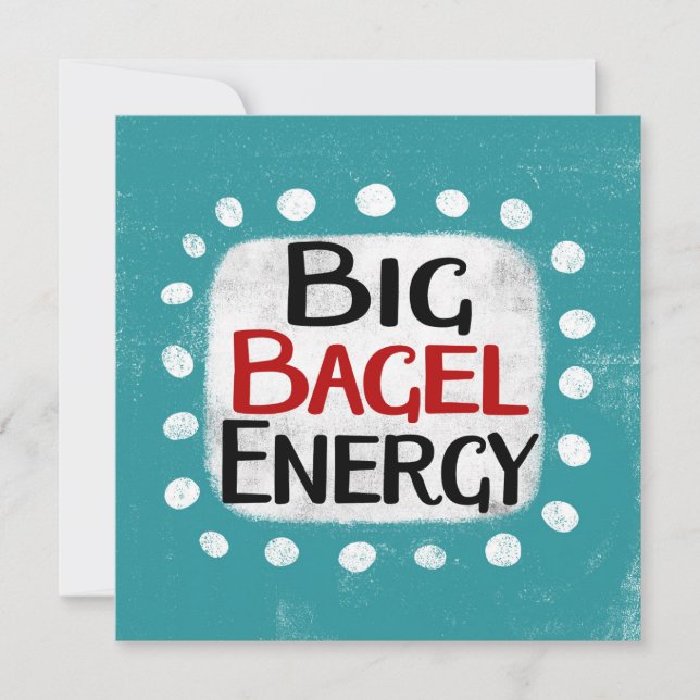 Tarjeta de saludo de energía Big Bagel (Anverso)