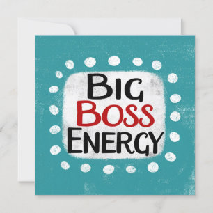 Tarjeta de saludo de energía Big Boss
