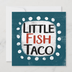 Tarjeta de saludo de Little Fish Taco