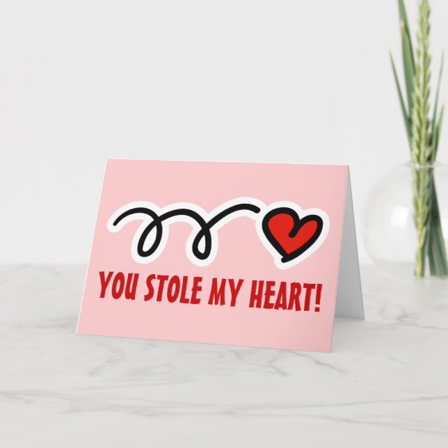 Tarjeta de saludo el día de San Valentín - Me roba (Anverso)